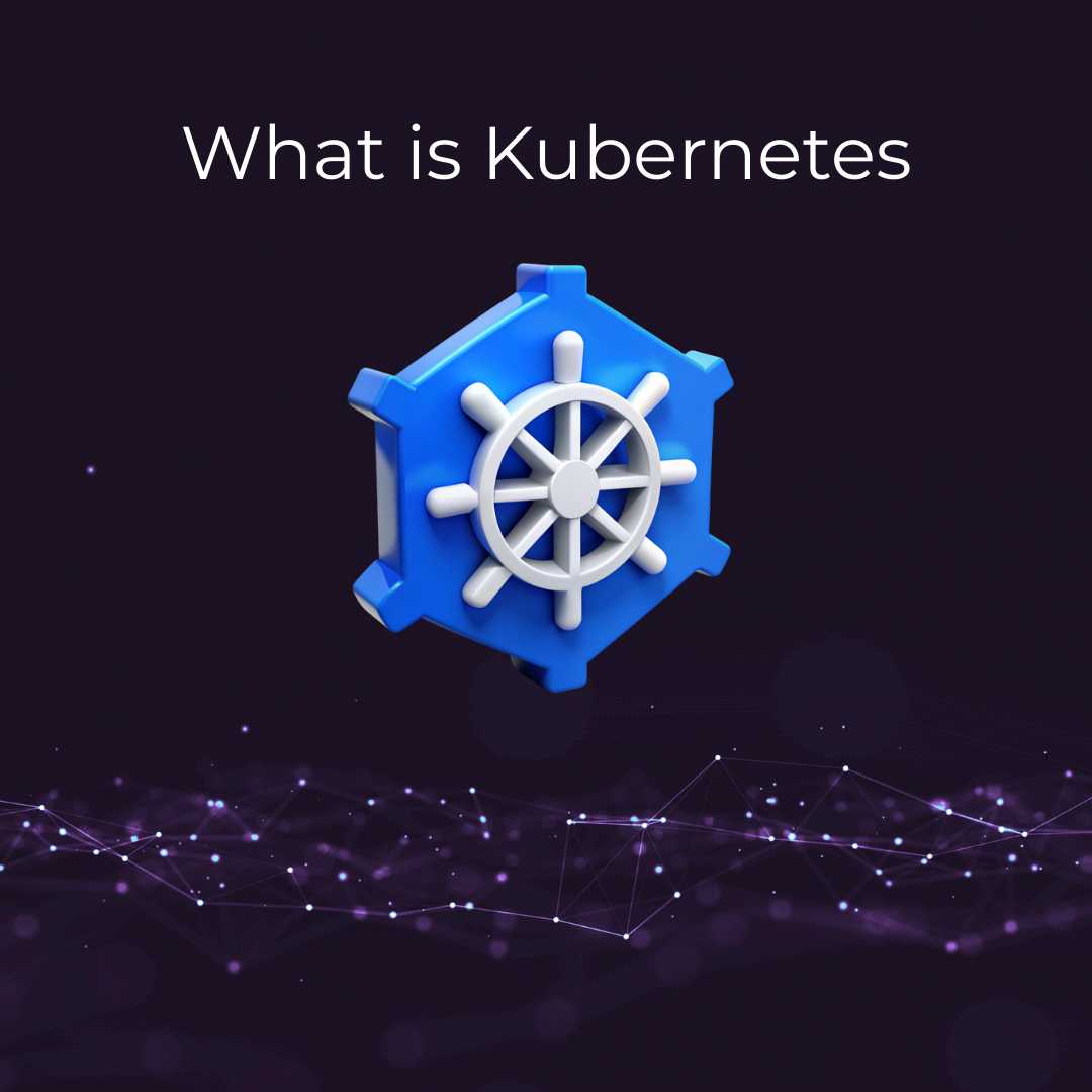 What is Kubernetes